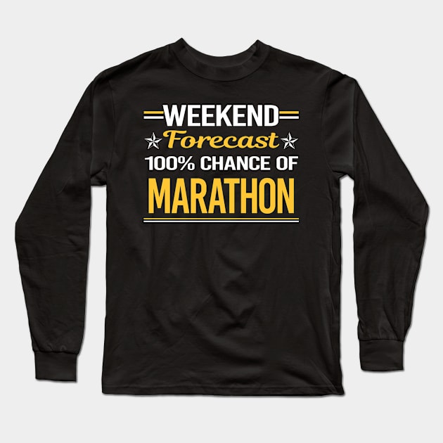 Weekend Forecast 100% Marathon Long Sleeve T-Shirt by symptomovertake